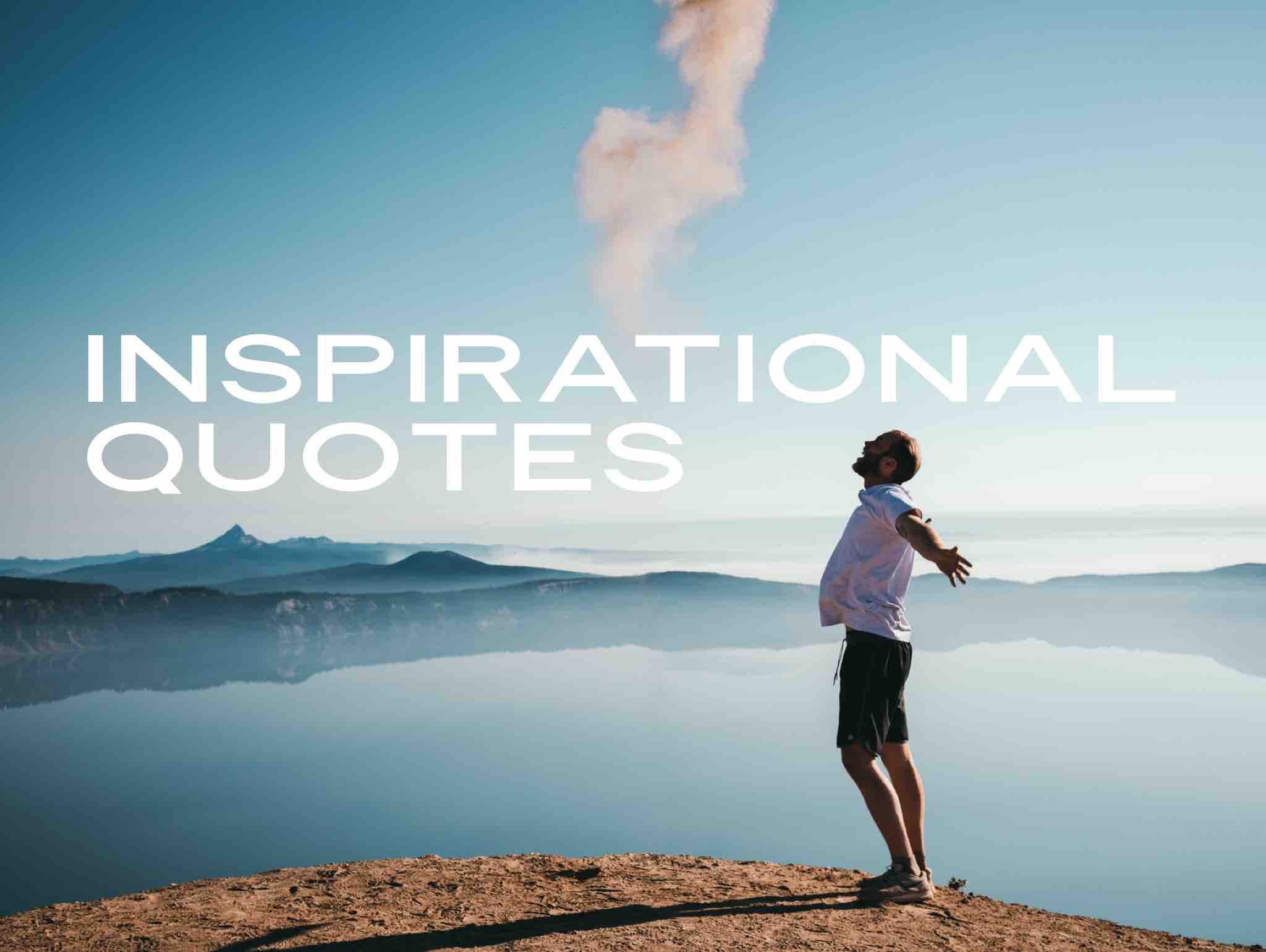 100+Famous inspirational quotes on life - Web Splashers