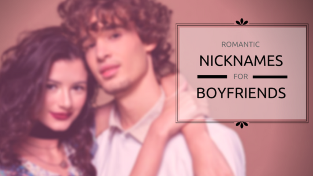 romantic-nicknames-for-boyfriend-websplashers-web-splashers