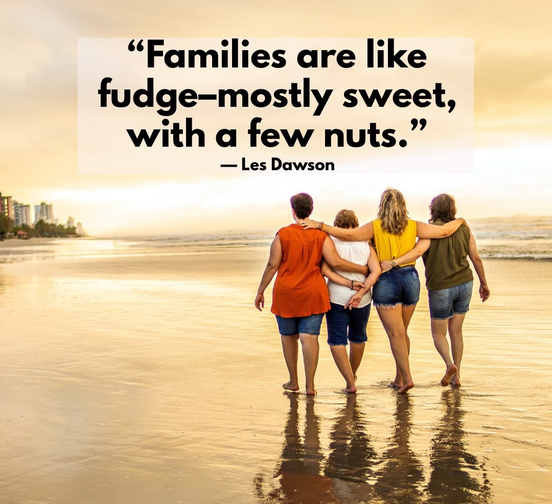 Quotes about having fun with family and friends