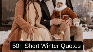 50+ Short Winter Quotes