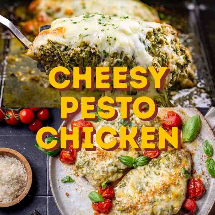 Cheesy Pesto Chicken