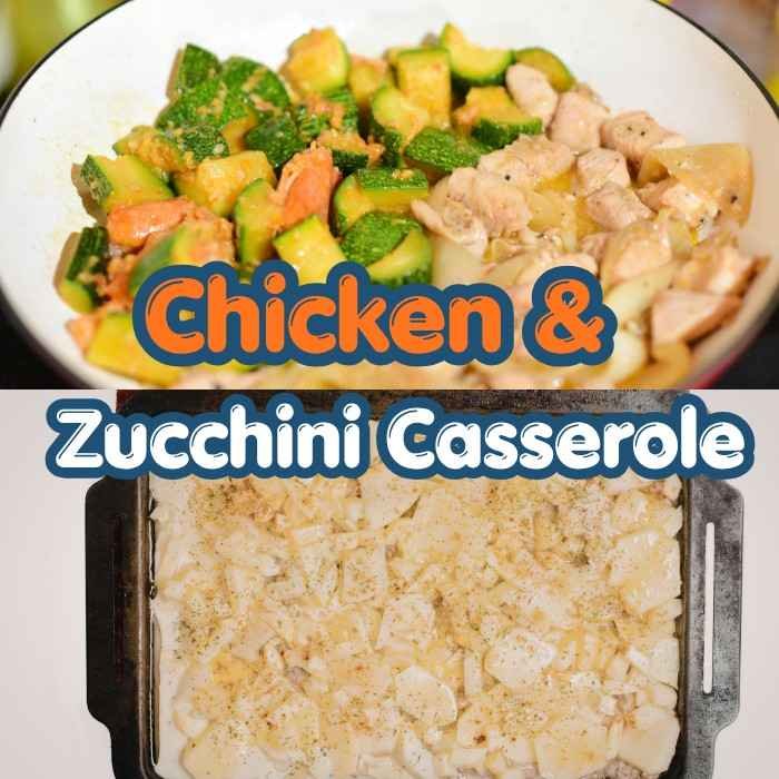 Chicken & Zucchini Casserole