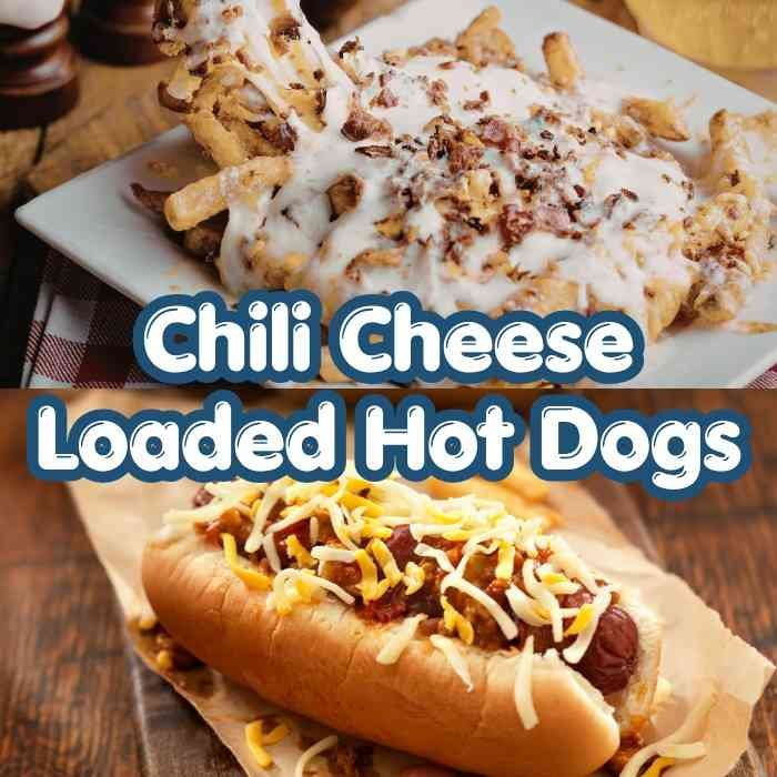 Chili Cheese Loaded Hot Dogs