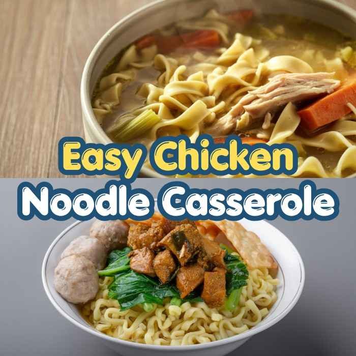 Easy Chicken Noodle Casserole