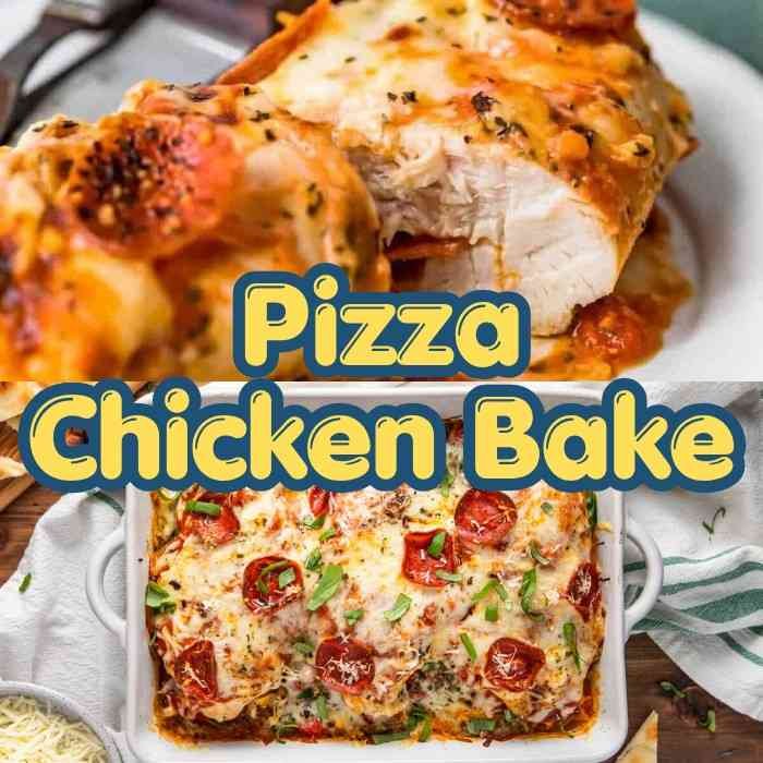 Pizza Chicken Bake