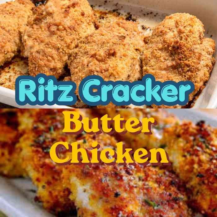 Ritz Cracker Butter Chicken
