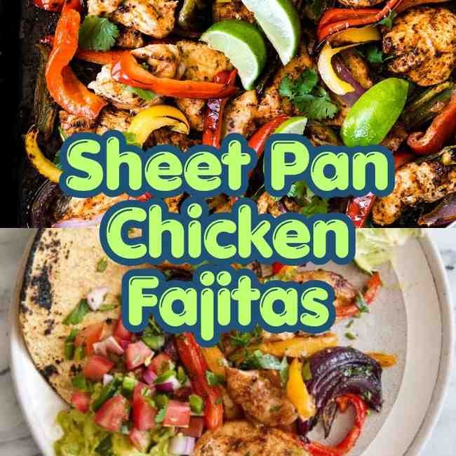 Sheet Pan Chicken Fajitas