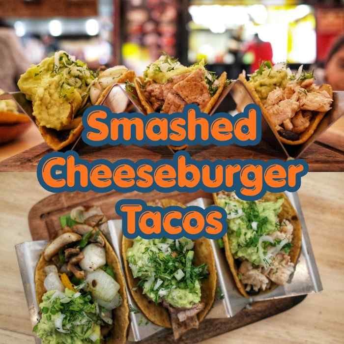 Smashed Cheeseburger Tacos