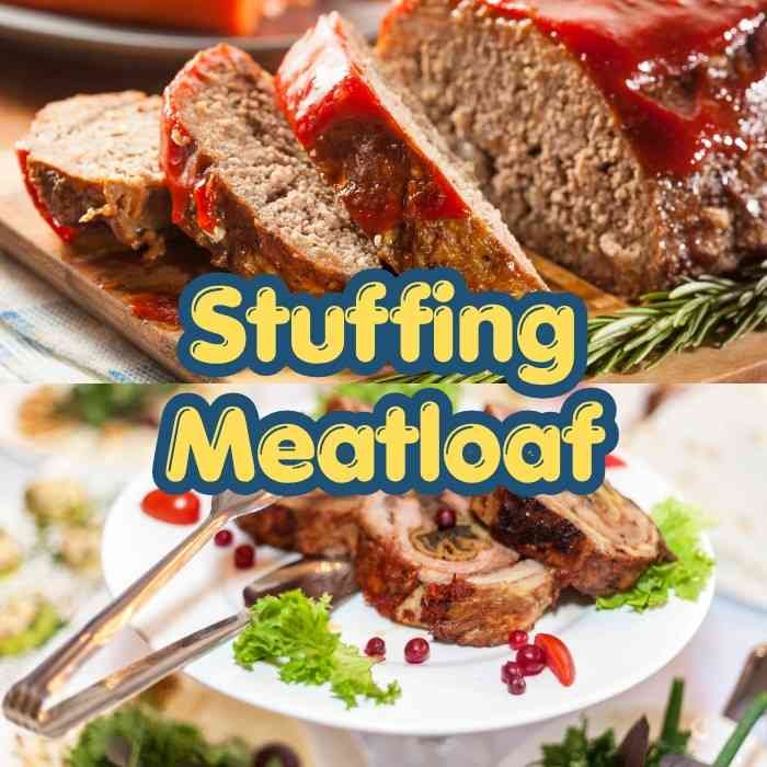 Stuffing Meatloaf