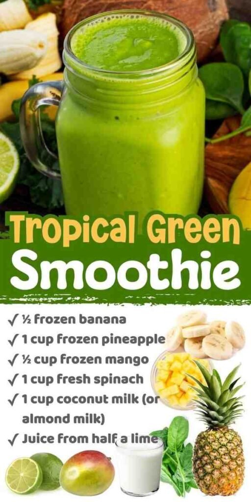 Tropical Green Smoothie